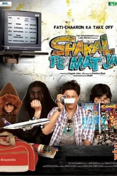 Shakal Pe Mat Ja 下载