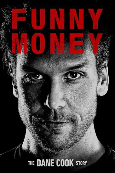 Funny Money: The Dane Cook Story 下载