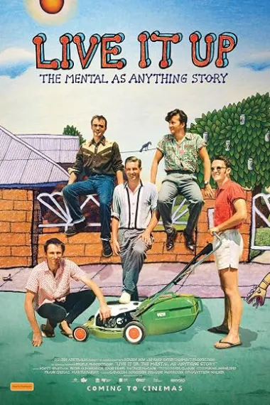 Live It Up: The Mental As Anything Story 下载