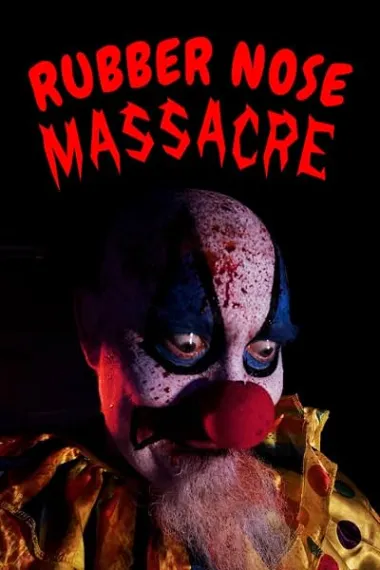 Rubber Nose Massacre 下载